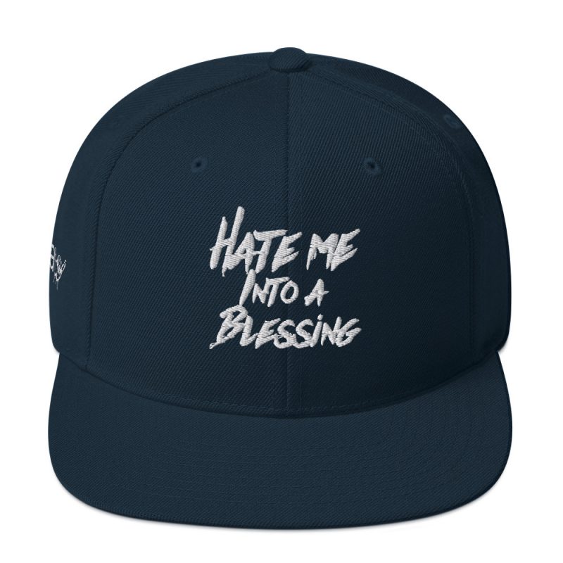 Hate me into a Blessing Snapback Hat