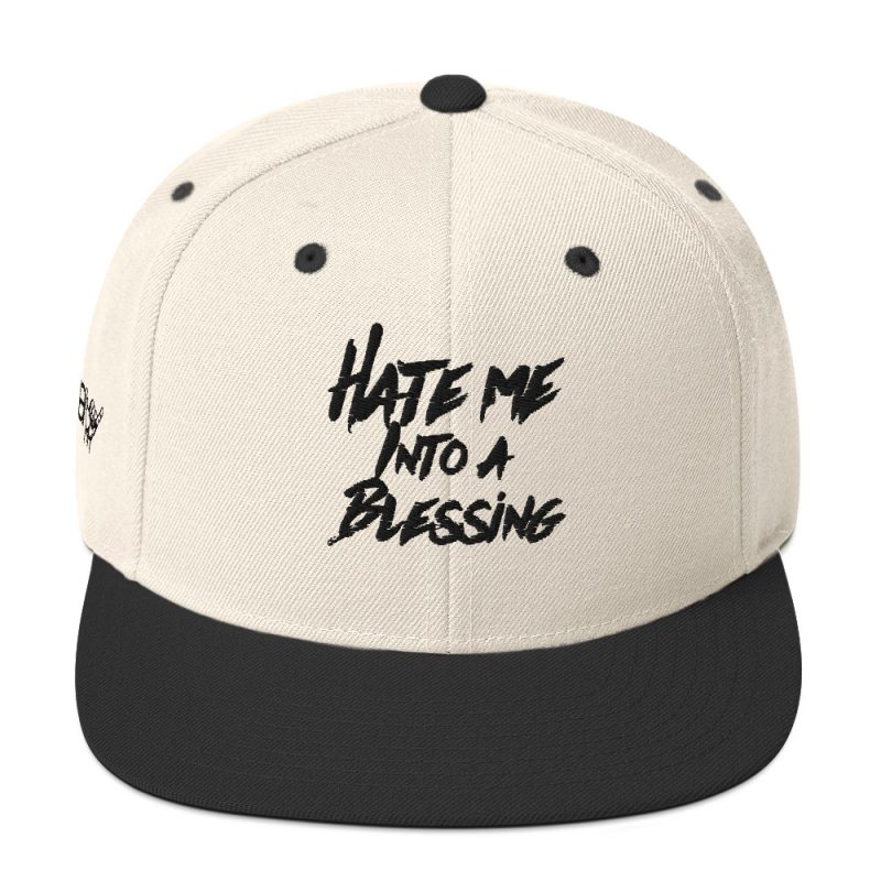Hate me into a Blessing Snapback Hat