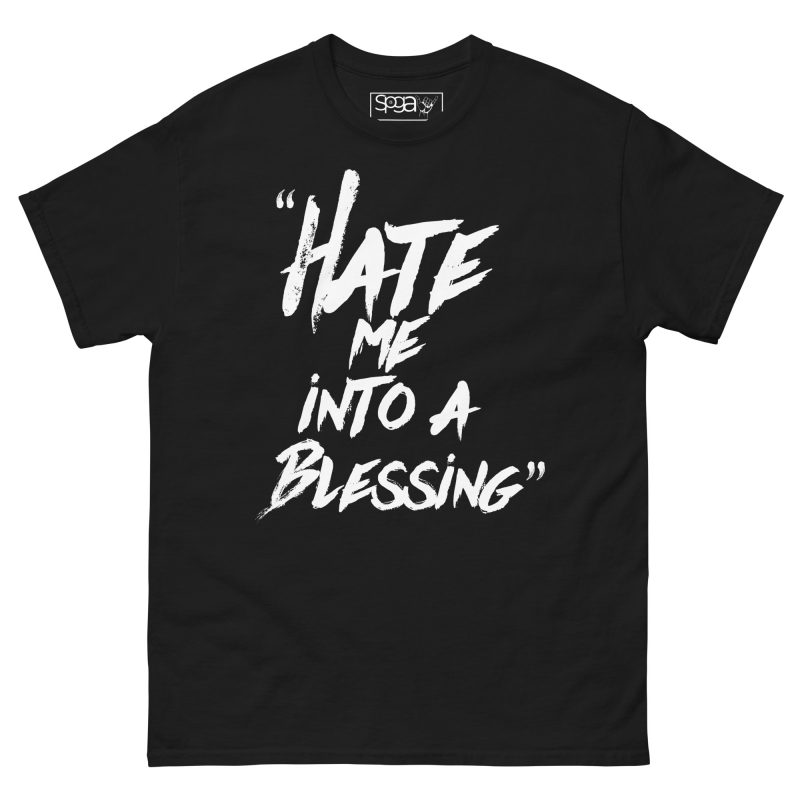 Hate me into a Blessing Unisex classic tee - Image 3
